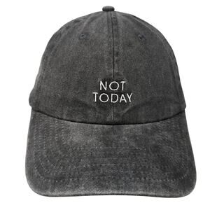 Not Today Slideback Baseball Cap Gray One Size Adjustable Embroidered Arey